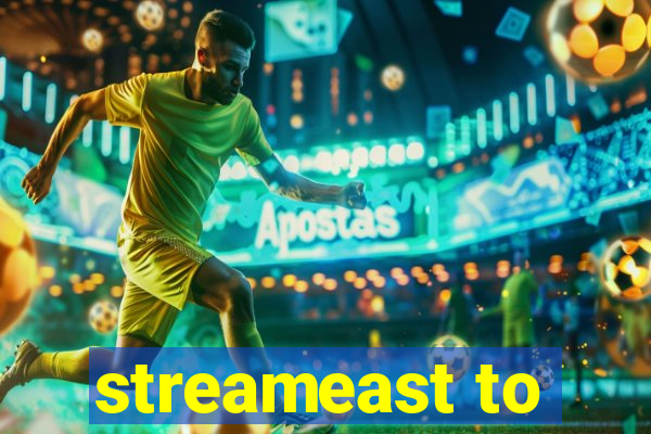 streameast to